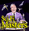 sci-fi masters: george pal, stanley kubrick, ray harryhausen, george lucas, walt disney, richard matheson